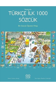Resimlerle Türkçe İlk 1000 Sözcük - Heather Amery - 1001 Çiçek Resimlerle Türkçe İlk 1000 Sözcük - Heather Amery - 1001 Çiçek
