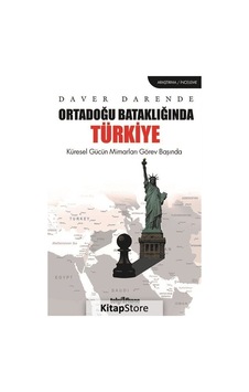 Ortadoğu Bataklığında Türkiye - Daver Darende - Telgrafhane Yayınları