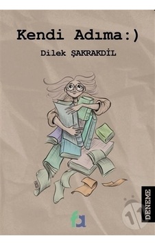 Kendi Adıma - Dilek Şakrakdil - Fa Yayınları