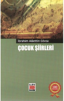 Çocuk Şiirleri - İbrahim Alaettin Gövsa - Elips Kitapları