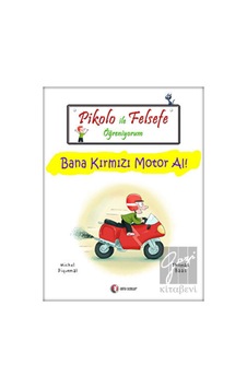 Pikolo ile Felsefe Öğreniyorum - Bana Kırmızı Motor Al! ODTÜ Geliştirme Vakfı Yayıncılık - ODTÜ Geliştirme Vakfı Yayıncılık Pikolo ile Felsefe Öğreniyorum - Bana Kırmızı Motor Al! ODTÜ Geliştirme Vakfı Yayıncılık - ODTÜ Geliştirme Vakfı Yayıncılık