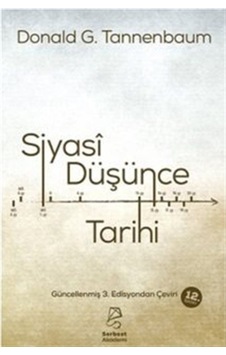 Siyasi Düşünce Tarihi / Donald G. Tannenbaum 9786056955228 Siyasi Düşünce Tarihi / Donald G. Tannenbaum 9786056955228