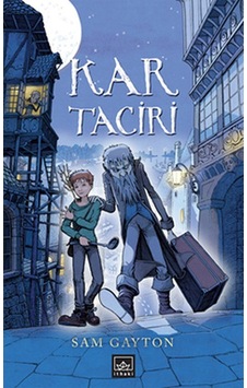 Kar Taciri - Sam Gayton - İthaki Yayınları Kar Taciri - Sam Gayton - İthaki Yayınları