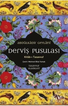 Derviş Pusulası: Kitab-ı Tasavvuf - Abdülkadir Geylani - Sufi Kitap