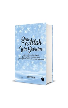 Seni Allah için  Sevdim