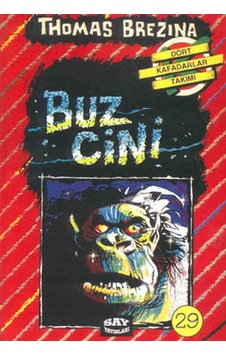 Dört Kafadarlar Takımı 29-Buz Cini - Thomas Brezina - Say Çocuk