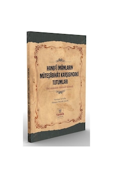 Hanefi İmamların Muteşabihat Karşısındaki Tutumları - Beyazizade Ahmed Efendi - Tahkik Yayınları