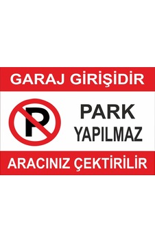 Park Yapılmaz Aracınız Çekilir 21x28 Arkası Sticker Park Yapılmaz Aracınız Çekilir 21x28 Arkası Sticker