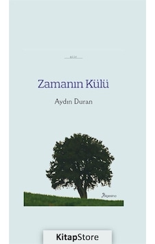 Zamanın Külü - Aydın Duran - Bilgesina Yayınları
