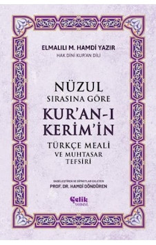 Nüzul Sırasına Göre Kur'an-ı Keri M'i N Türkçe Meali Ve Muhtasar Tefsiri - Qhdh-613074 Nüzul Sırasına Göre Kur'an-ı Keri M'i N Türkçe Meali Ve Muhtasar Tefsiri - Qhdh-613074