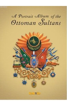 A Portrait Albüm Of The Ottoman Sultans - Ybve-654139