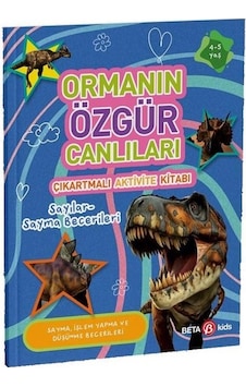 Ormanın Özgür Canlıları - Çıkartmalı Aktivite Kitabı - Buket Kurt - Beta Kids Ormanın Özgür Canlıları - Çıkartmalı Aktivite Kitabı - Buket Kurt - Beta Kids