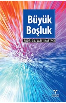 Büyük Boşluk - Vasfi Haftacı - Umuttepe Büyük Boşluk - Vasfi Haftacı - Umuttepe