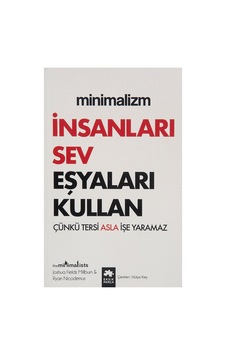 İnsanları Sev Eşyaları Kullan