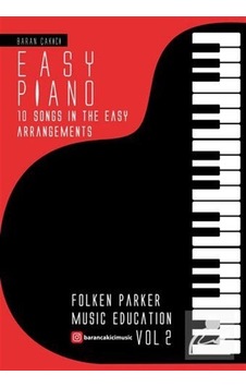 Easy Piano 10 Songs İn The Easy Arrangements Vol 2 / Baran Çakıcı
