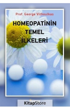 Homeopatinin Temel Ilkeleri / Prof. George Vithoulkas Homeopatinin Temel Ilkeleri / Prof. George Vithoulkas