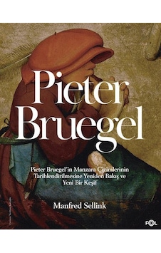 Pieter Bruegel / Pieter Bruegel'in Manzara Çizimlerinin Tarihl... Pieter Bruegel / Pieter Bruegel'in Manzara Çizimlerinin Tarihl...