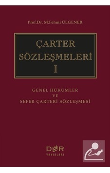 Çarter Sözleşmeleri 1 - M. Fehmi Ülgener - Der Yayınları Çarter Sözleşmeleri 1 - M. Fehmi Ülgener - Der Yayınları