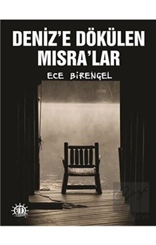 Deniz'e Dökülen Mısra'lar - Ece Birengel - Yason Yayıncılık Deniz'e Dökülen Mısra'lar - Ece Birengel - Yason Yayıncılık