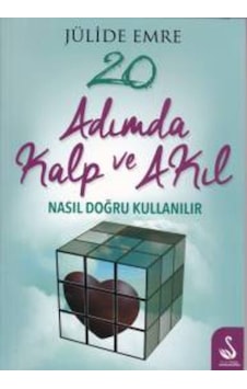 20 Adımda Kalp ve Akıl Nasıl Doğru Kullanılır 9786059331241 20 Adımda Kalp ve Akıl Nasıl Doğru Kullanılır 9786059331241