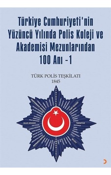 Türkiye Cumhuriyetinin Yüzüncü Yılında Polis Koleji Ve Akademi... Türkiye Cumhuriyetinin Yüzüncü Yılında Polis Koleji Ve Akademi...