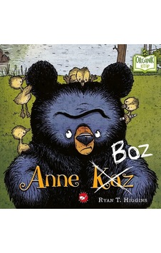 Anne Boz - T. Higgins - Beyaz Balina Yayınları Anne Boz - T. Higgins - Beyaz Balina Yayınları