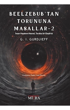 Beelzebub'tan Torununa Masallar 2 / G.ı. Gurdjieff Beelzebub'tan Torununa Masallar 2 / G.ı. Gurdjieff