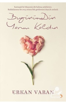 BugünümDün Yarım Kaldın - Erkan Varan - Cinius