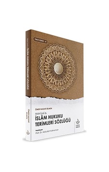 İslam Hukuku Terimleri Sözlüğü - Dlkj-815696 İslam Hukuku Terimleri Sözlüğü - Dlkj-815696