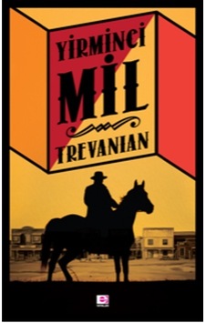 Yirminci Mil - Trevanian - E Yayınları Yirminci Mil - Trevanian - E Yayınları