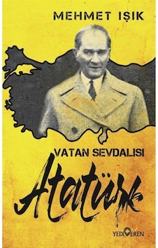 Vatan Sevdalısı Atatürk 9786052691427 Vatan Sevdalısı Atatürk 9786052691427