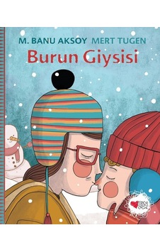 Burun Giysisi - M. Banu Aksoy - Can Çocuk Yayınları Burun Giysisi - M. Banu Aksoy - Can Çocuk Yayınları