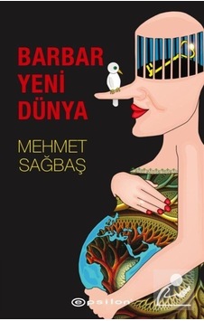 Mercankitap Barbar Yeni Dünya / Mehmet Sağbaş