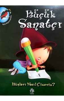 Küçük Sanatçı / Kuşları Nasıl Çizeriz? / Anonim Küçük Sanatçı / Kuşları Nasıl Çizeriz? / Anonim