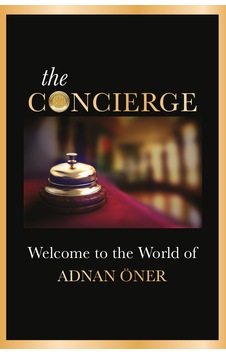The Concierge - Welcome To The World Of Adnan Öner