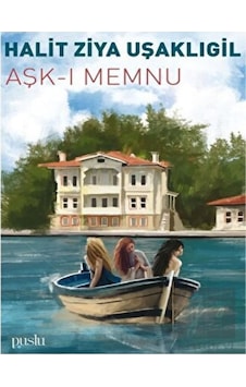 Aşk-ı Memnu Puslu Yayıncılık - Puslu Yayıncılık Aşk-ı Memnu Puslu Yayıncılık - Puslu Yayıncılık