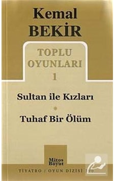 Toplu Oyunları 1 / Sultan ile Kızları-tuhaf Bir Ölüm / Kemal B .