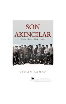 Son Akıncılar - Osman Azman - Çınaraltı Yayınları