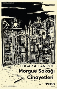 Morgue Sokağı Cinayetleri - Kısa Klasik - Edgar Allan Poe - Can Yayınları