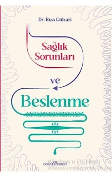 Sağlık Sorunları Ve Beslenme / Dr. Rıza Gülzari Sağlık Sorunları Ve Beslenme / Dr. Rıza Gülzari