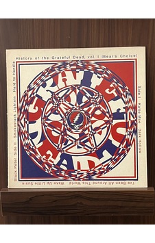 The Grateful Dead - History Of The Grateful Dead, Vol. 1 Bear's The Grateful Dead - History Of The Grateful Dead, Vol. 1 Bear's