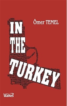 In The Turkey - Ömer Temel - Kanes Yayınları In The Turkey - Ömer Temel - Kanes Yayınları