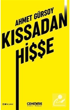 Kıssadan Hisse / Ahmet Gürsoy Kıssadan Hisse / Ahmet Gürsoy