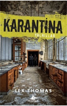 Karantina 1 - Yalnızlar Karantina 1 - Yalnızlar
