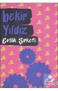 Evlilik Şirketi - Bekir Yıldız - Everest Yayınları Evlilik Şirketi - Bekir Yıldız - Everest Yayınları