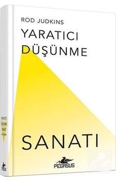 Yaratıcı Düşünme Sanatı (ciltli) - Rod Judkins Yaratıcı Düşünme Sanatı (ciltli) - Rod Judkins