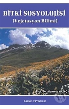 Bitki Sosyolojisi Vejetasyon Bilimi Palme Yayınevi Bitki Sosyolojisi Vejetasyon Bilimi Palme Yayınevi