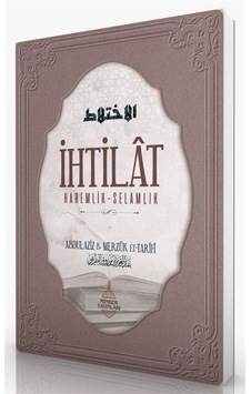 İhtilat - Haremlik Selamlık - Abdulaziz Bin Merzuk Et-Tarifi - Minber Yayınları
