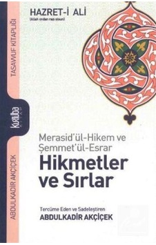 Hz.Ali Hikmetler ve Sırlar / Ali bin Ebu Talib 9786054577460 Hz.Ali Hikmetler ve Sırlar / Ali bin Ebu Talib 9786054577460