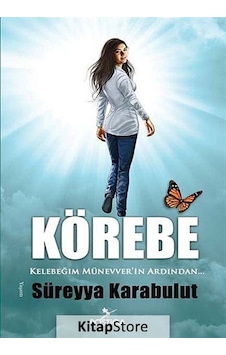 Körebe - Süreyya Karabulut Körebe - Süreyya Karabulut